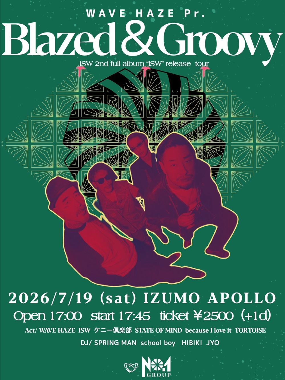 WAVE HAZE Pr. Blazed＆Groovy ISW 2nd album”ISW”release tour